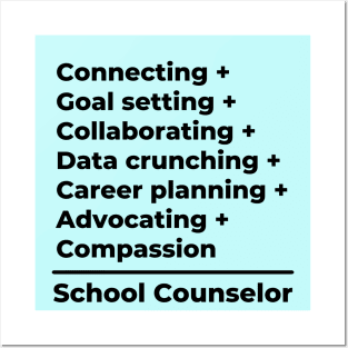 School Counselor Equation - black text Posters and Art